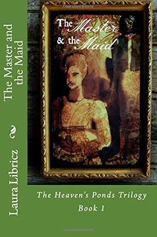 The Master and the Maid by Laura Libricz